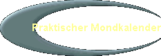 Praktischer Mondkalender